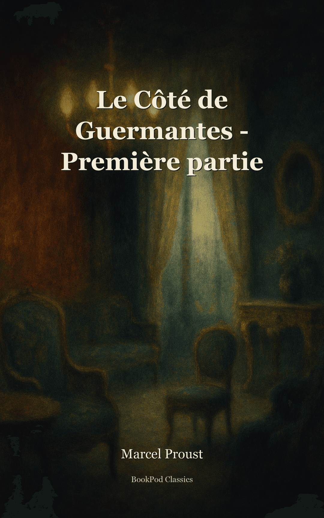 Le Côté de Guermantes - Première partie