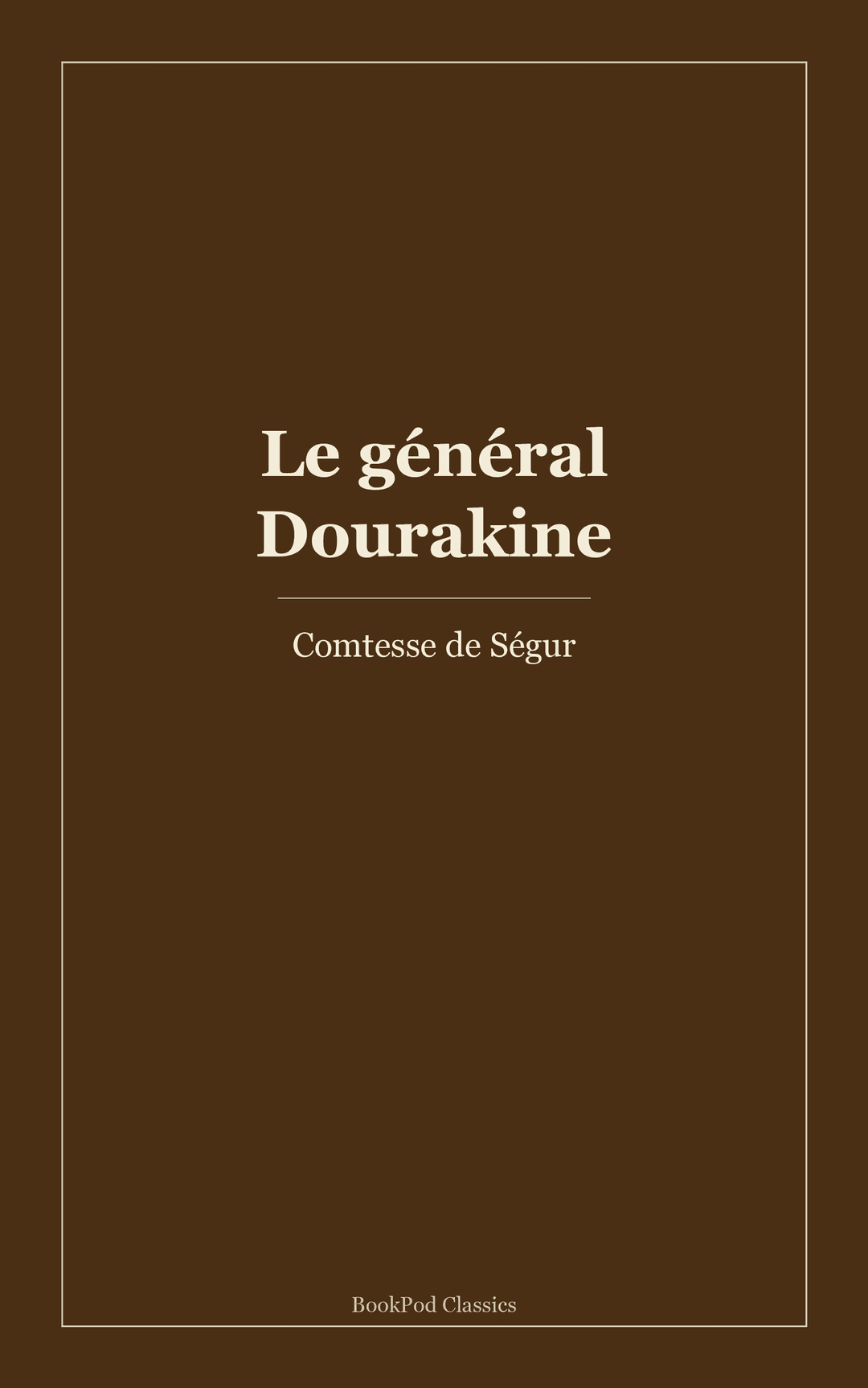 Le général Dourakine