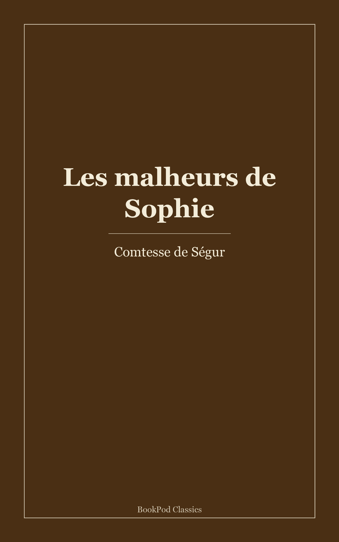 Les malheurs de Sophie