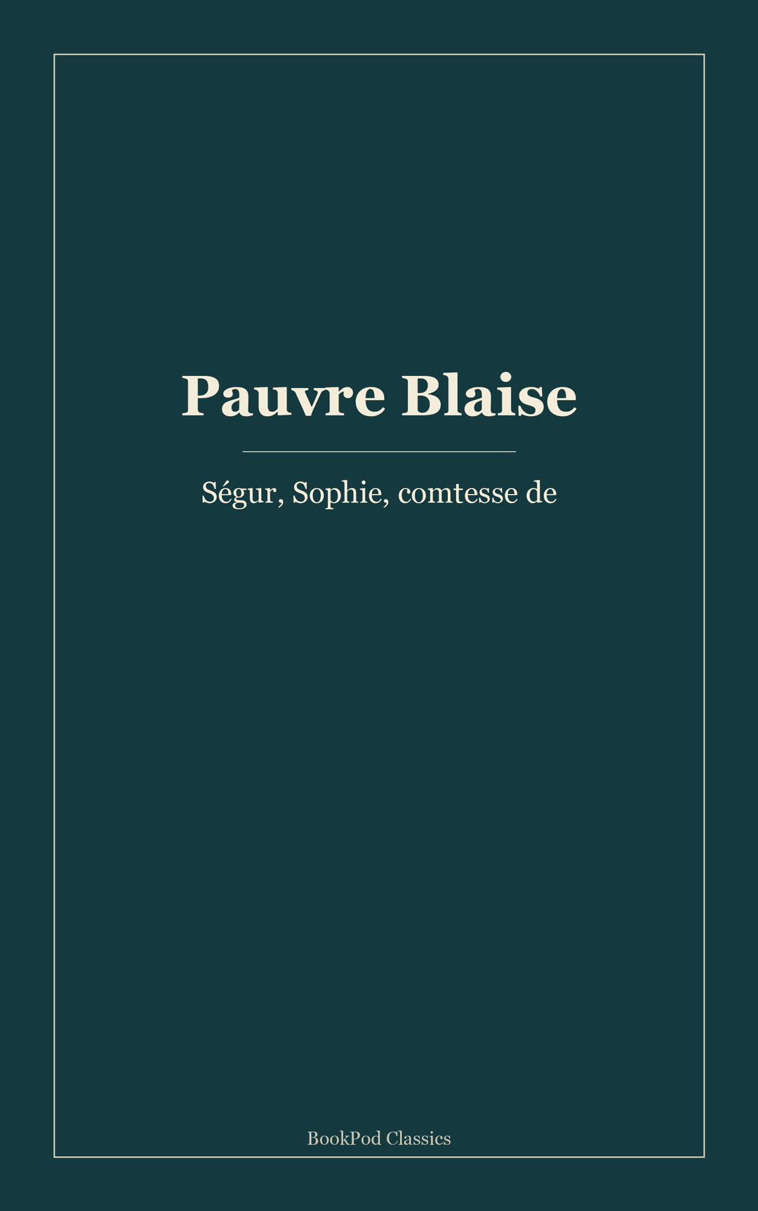 Pauvre Blaise
