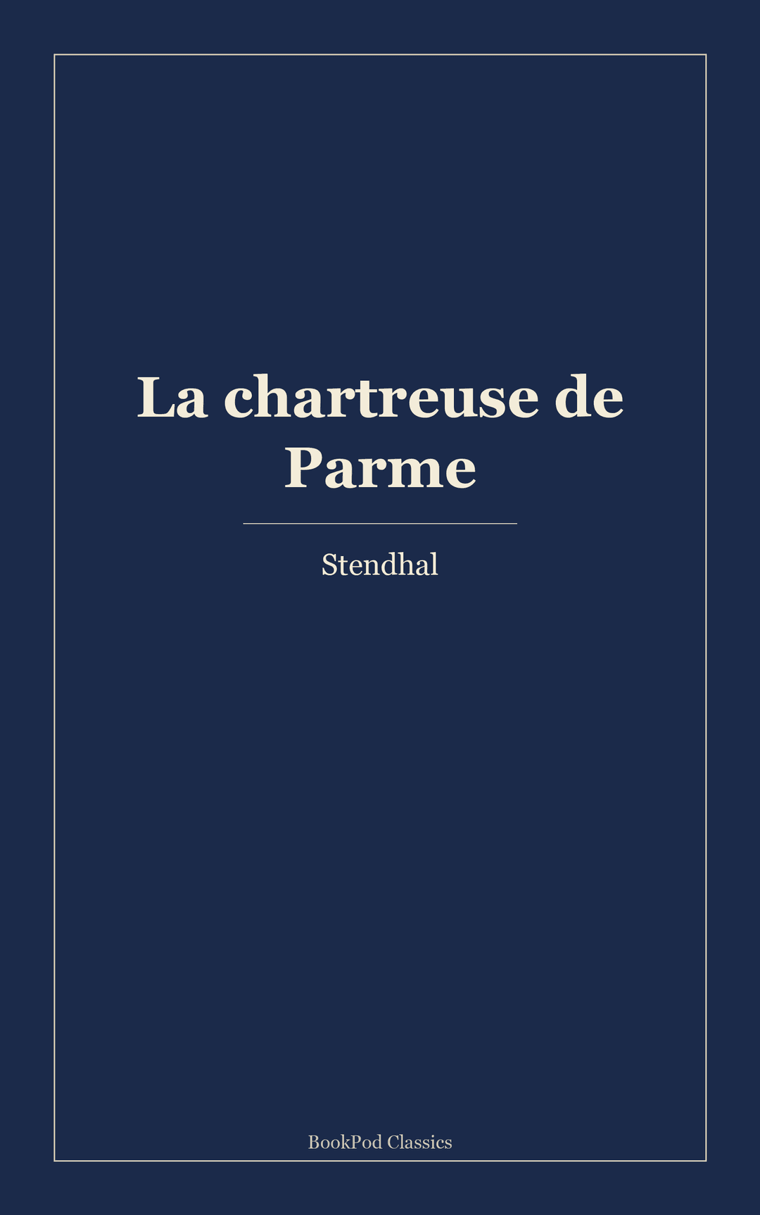 La chartreuse de Parme